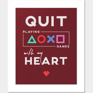 Quit Playing Games with my Heart - Playstation buttons Posters and Art